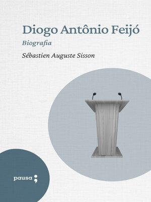 cover image of Diogo Antonio Feijó--biografia